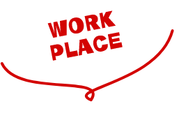 WORK PLACE